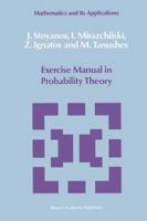 Exercise Manual in Probability Theory (Mathematics and its Applications) 9027726876 Book Cover