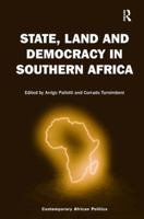 State, Land and Democracy in Southern Africa 1472452402 Book Cover