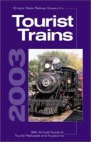 Empire State Railway Museum's Tourist Trains: 38th Annual Guide to Tourist Railroads and Museums (Tourist Trains) 0890244294 Book Cover