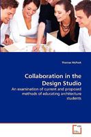 Collaboration in the Design Studio 3639267664 Book Cover