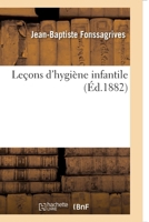 Leçons d'hygiène infantile 1273824369 Book Cover