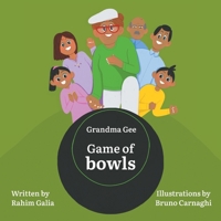 Grandma Gee: Game of Bowls 1803813342 Book Cover