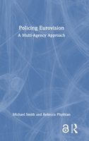 Policing Eurovision: A Multi-Agency Approach 1032801247 Book Cover