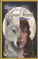 Leyend of the Lycan Princess: Part 1: Game Time B0BW2H5PNG Book Cover