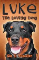 Luke the loving dog 1643672967 Book Cover