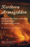 Northern Armageddon: The Battle of the Plains of Abraham 0307269892 Book Cover