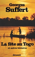 La fête au Togo 2246007186 Book Cover