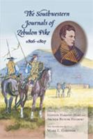 The Southwestern Journals of Zebulon Pike, 1806-1807 0826333907 Book Cover