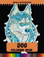 Dog Coloring Book (New & Expanded): Relaxing Animal Coloring Pages for Girls and Boys B08Q9WDYKG Book Cover