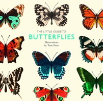 The Little Guide to Butterflies (Little Guides) 1787130347 Book Cover