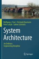 System Architecture: An Ordinary Engineering Discipline 3319430645 Book Cover