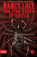 Nancy Luce vs. the Tick Queen of Quitsa B095PZZR21 Book Cover