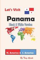Let's Visit Panama: Bw 1974415384 Book Cover