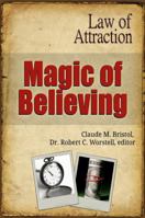 Magic Of Believing - Law of Attraction 1365980502 Book Cover