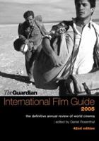 The"Guardian" International Film Guide 0954876601 Book Cover