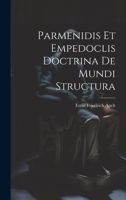 Parmenidis Et Empedoclis Doctrina De Mundi Structura 1021931772 Book Cover