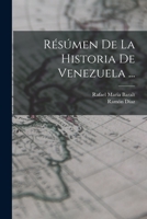 Résúmen De La Historia De Venezuela ... B0BQFLTGBX Book Cover