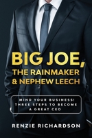 Big Joe, The Rainmaker & Nephew Leech 1734818603 Book Cover