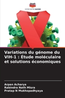 Variations du génome du VIH-1: Étude moléculaire et solutions économiques (French Edition) 6208561167 Book Cover