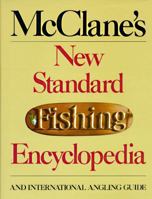 McClane's New Standard Fishing Encyclopedia and International Angling Guide 080501117X Book Cover