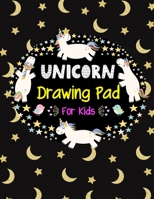 Unicorn Drawing Pad For Kids: Childrens Black Paper Sketch Book for Drawing Practice with Gel Pens. Large Sketchbooks and Journal for Kids Age 4,5,6,7,8,9,10,11 and 12 Year Old Boys and Girls. B08423ZFRV Book Cover