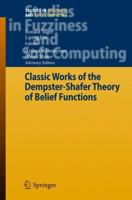 Classic Works of the Dempster-Shafer Theory of Belief Functions 3642064787 Book Cover