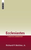 Ecclesiastes: A Mentor Commentary 1527100413 Book Cover