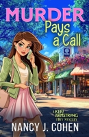 Murder Pays a Call : A Keri Armstrong Cozy Mystery 1952886376 Book Cover