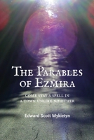 The Parables of Ezmira 1777266424 Book Cover