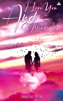I Love You and I Mean It B08RCRT981 Book Cover