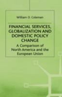 Financial Services, Globalization and Domestic Policy Change 1349247162 Book Cover