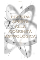 Lettera aperta alla Comunità Astrologica B0G4N718P1 Book Cover