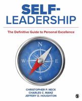 Self-Leadership: The Definitive Guide to Personal Excellence 1544324308 Book Cover