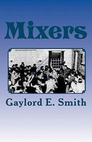 Mixers 1456313371 Book Cover