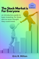 The Stock Market is For Everyone: an introductory guide to basic investing, for those who've never thought they could invest B08L3XC2ZP Book Cover