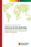 A AIA e as normas de gestão ambiental da série ISO 14000 3639741862 Book Cover