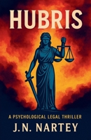 Hubris B0FCTMWWLH Book Cover