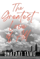 The Greatest Love of All 1957943750 Book Cover