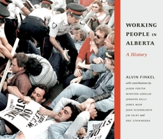 Working People in Alberta 1926836588 Book Cover