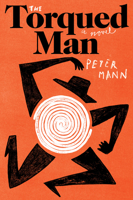 The Torqued Man 0063072106 Book Cover