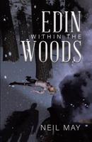 Edin Within The Woods 0228810744 Book Cover