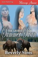 The Legend of Summer Swan [The Witness Tree 1] 1606015176 Book Cover