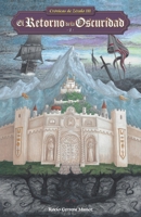 El retorno de la Oscuridad: Tomo 2 (Crónicas de Zézalo) (Spanish Edition) B0CTZ1WHZT Book Cover