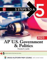 5 Steps to a 5: AP U.S. Government & Politics 2023 1264469004 Book Cover