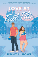 Love at Full Tilt 0593809106 Book Cover