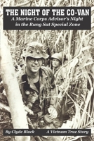 The Night of the Co-Van: A Marine Corps Advisor’s Night in the Rung Sat Special Zone B0CJLCTZ46 Book Cover