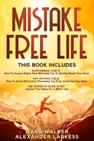 MISTAKE FREE LIFE B087SKQ7FV Book Cover