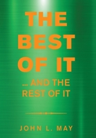 THE BEST OF IT: ... AND THE REST OF IT 1664184473 Book Cover