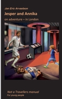 Jesper and Annika: on adventure in London 9179698336 Book Cover