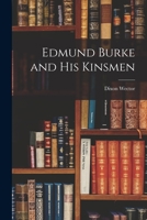 Edmund Burke and His Kinsmen 1015121616 Book Cover